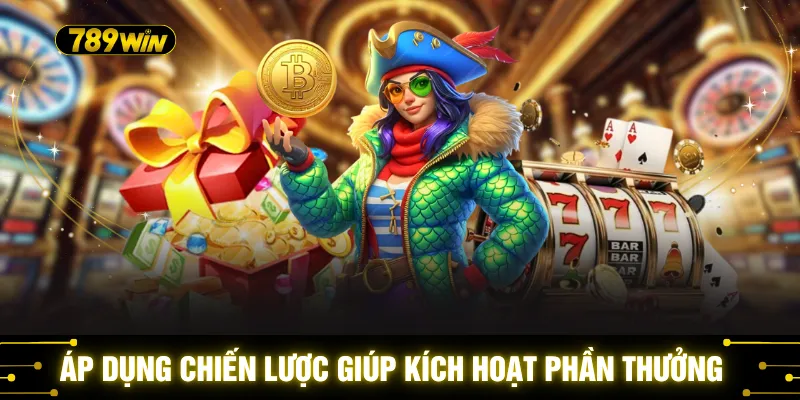 Cách Nổ Jackpot Lớn - 3 Thời Điểm Vàng Cho Game Slot 4 Áp dụng chiến lược giúp kích hoạt phần thưởng