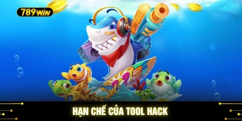 Hack Điểm Bắn Cá 789WIN - Sự Thật Mới Nhất Về Thuật Toán 3 Hạn chế của tool hack
